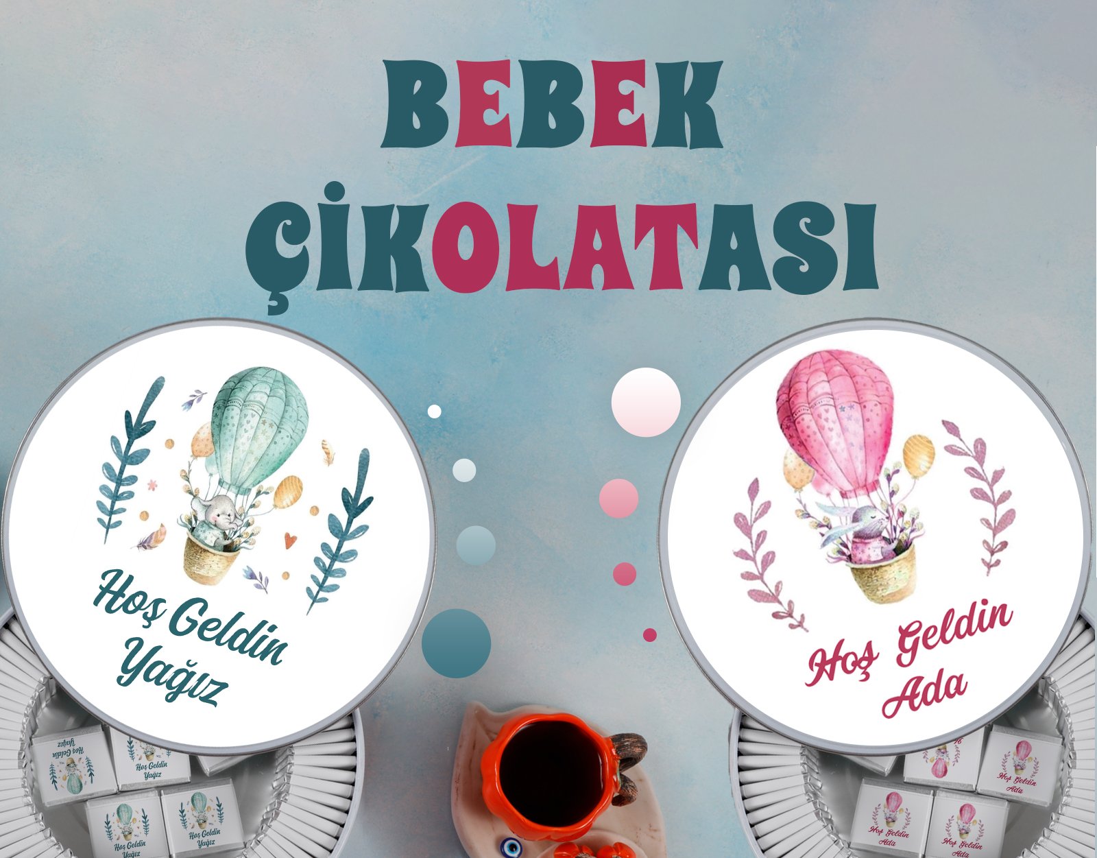 BEBEKLER İÇİN
